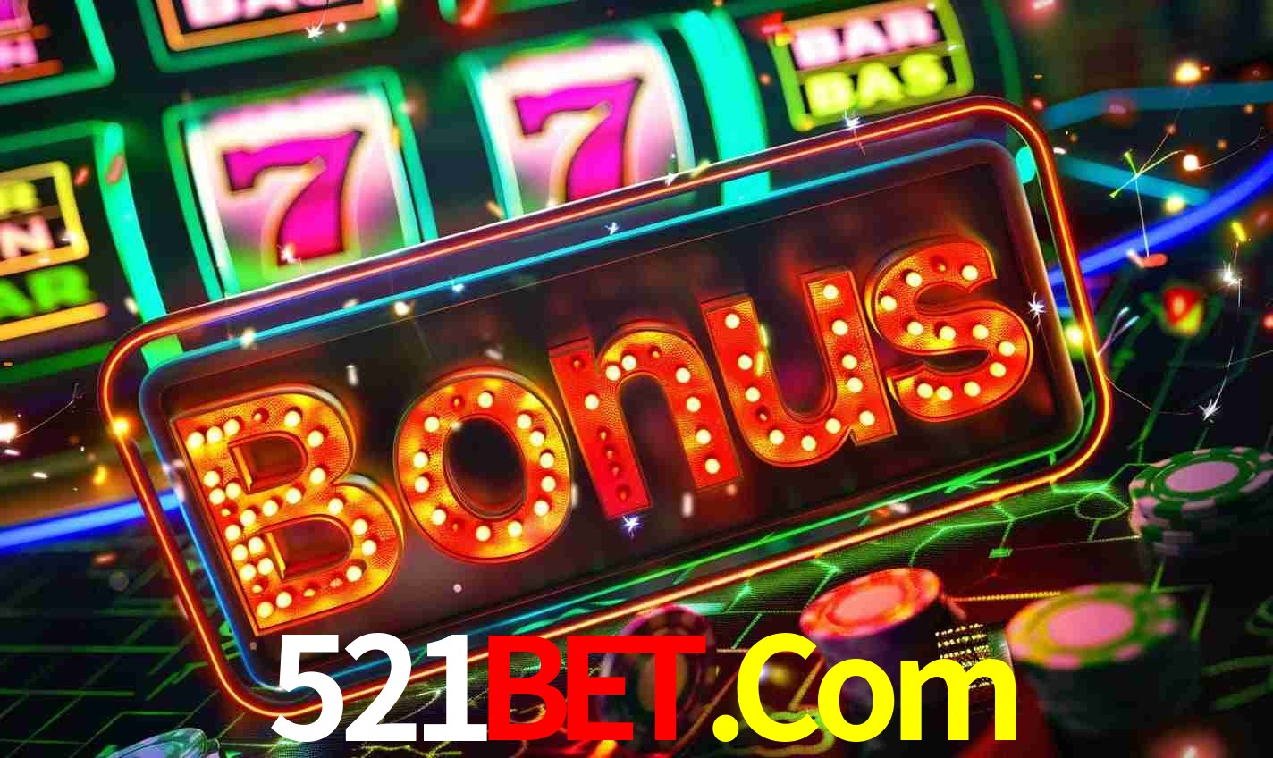 Sistema de Bônus 521Bet.Com